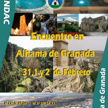 Encuentro en Alhama de Granada 31,1  y 2 Febrero del 2014. Inauguración de nueva Área de Autocaravanas y Fiesta del Vino y La Candelaria
