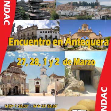 Dia de Andalucía en Antequera. Inauguración de Nueva Area. 27 y 28 de Febrero, 1 y 2 de Marzo.