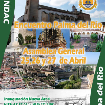 Asamblea General Ordinaria en Palma del Río.  Inauguración de nueva Área.