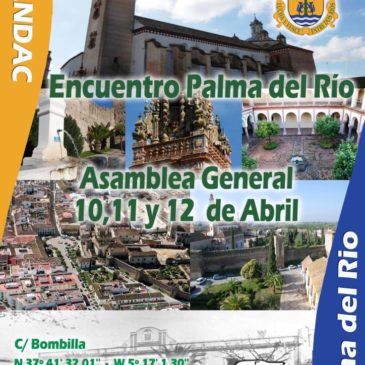 Evento en Palma del Rio. 10,11 y 12 Abril.  ASAMBLEA GENERAL