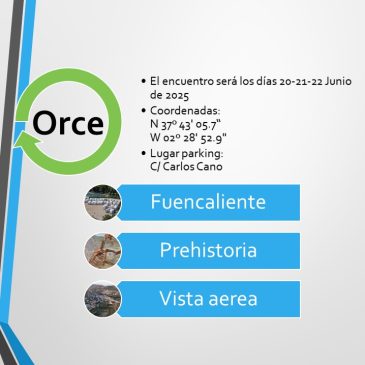 II ENCUENTRO DE AUTOCARAVANAS EN ORCE (GRANADA) 20-21 Y 22 JUNIO